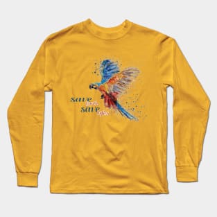 Save Earth, Save Life parrot design on shirts, hoodies, Mugs, covers, masks and more Long Sleeve T-Shirt